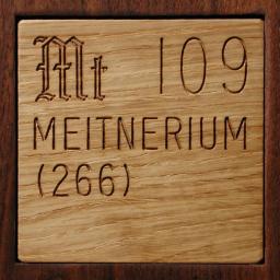 Wooden tile representing the elementMeitnerium